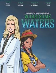 Journey to a Better World: Worrisome Waters teaches about water pollution.